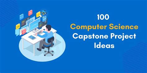 100 Computer Science Capstone Project Ideas For Students - EduBirdie.com