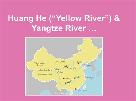 PPT - Huang He (“Yellow River”) & Yangtze River … PowerPoint ...