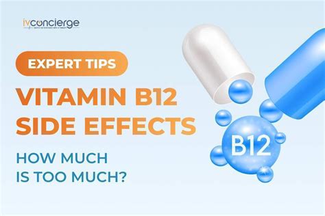 Vitamin B12 Side Effects: How Much is Too Much? - ivconcierge.com