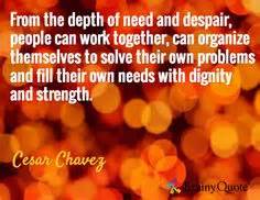 21 Cesar Chavez and Dolores Huerta Quotes ideas | quotes, cesar chavez ...