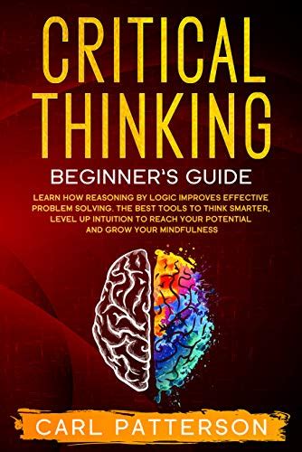 The Best Critical Thinking Books for Beginners - BookAuthority