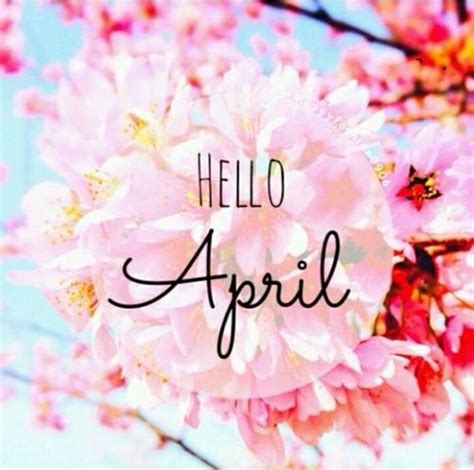 Pin by minal shah on Just... | Hello april, April quotes, April images