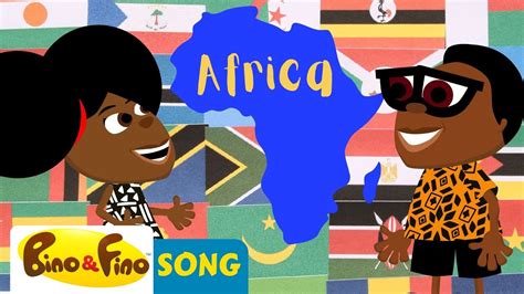 Sing and learn all the African countries - Bino and Fino Kids Songs ...