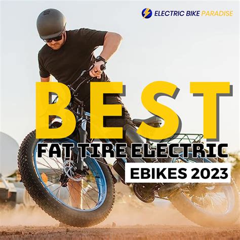 Instant High-End Performance With the Best Fat Tire Ebikes 2023 ...