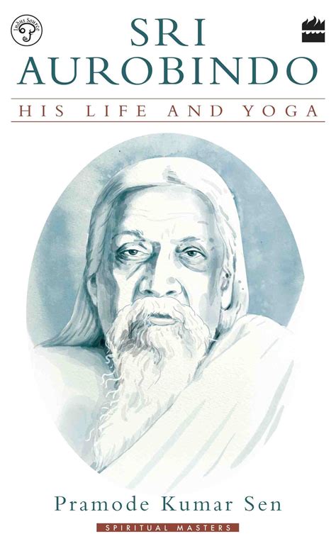 "Spiritual Master Sri Aurobindo Biography | Indus Source