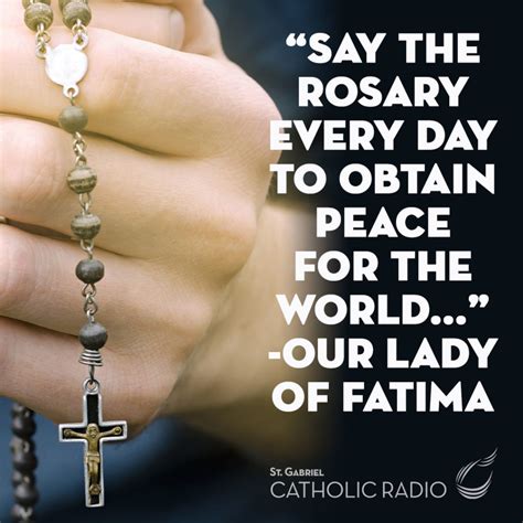 Say the Rosary Every Day, Our Lady of Fatima - St Gabriel Catholic Radio