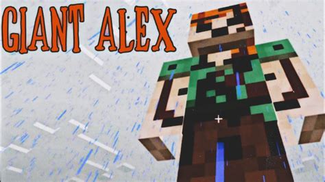 Minecraft creepypasta: Giant Alex - YouTube