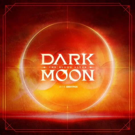 DARK MOON: THE BLOOD ALTAR Soundtrack by ENHYPEN [single, ost] (2022 ...