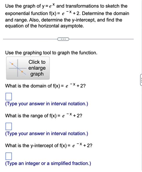 Solved Use the graph of y=ex and transformations to sketch | Chegg.com