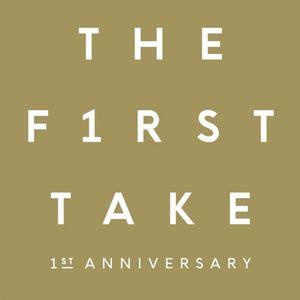 THE FIRST TAKE - THE FIRST TAKE (2021) Lyrics and Tracklist | Genius