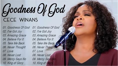 NEW 2023 - CECE WINANS GOSPEL SONGS FULL ALBUM 🎵 GOODNESS OF GOD by ...