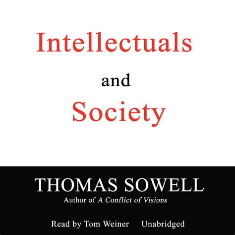 Intellectuals and Society Audiobook, written by Thomas Sowell ...