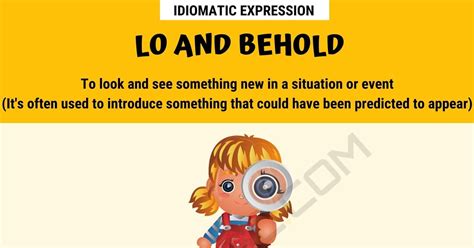 Lo and Behold Meaning: Learn the Definition of this Useful Idiom • 7ESL