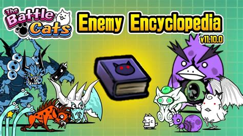 The Battle Cats Full Enemy Encyclopedia (Enemy Guide v11.10.0) - YouTube