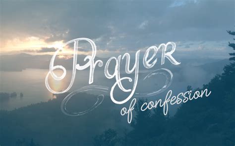 A Prayer of Confession- September 5, 2021 | Peine Ridge Church