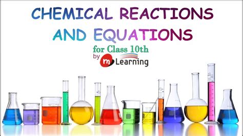 Chemical Reaction and Equations: Definition, Characteristics ...