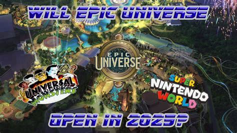 Will Universal's Epic Universe open in 2025? - YouTube