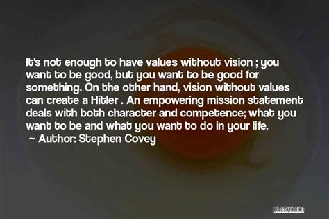 Top 14 Mission Vision And Values Quotes & Sayings