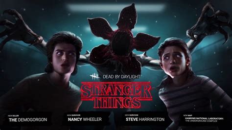 Steve Harrington, Nancy Wheeler and Demogorgon leaving Dead by Daylight ...