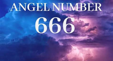 666 Angel Number: Discover its Meaning and Significance | Editorialge