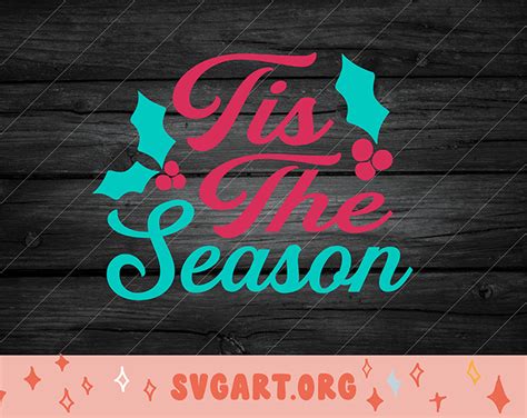 tis the season SVG - Free tis the season SVG Download - svg art