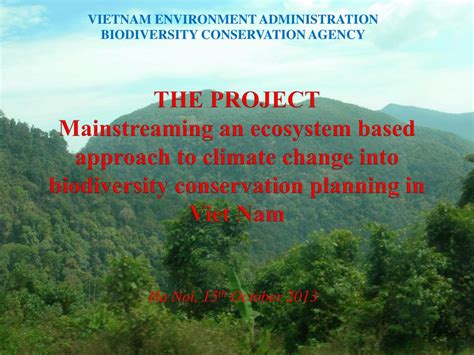 PPT - VIETNAM ENVIRONMENT ADMINISTRATION BIODIVERSITY CONSERVATION ...