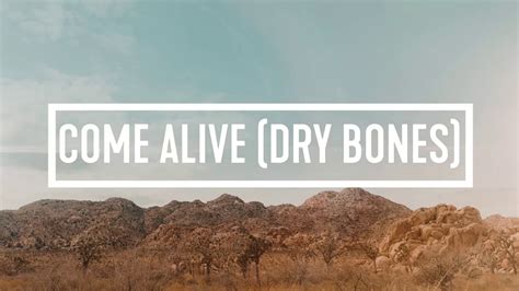 Come Alive (Dry Bones) - Lauren Daigle Lyric Video - YouTube