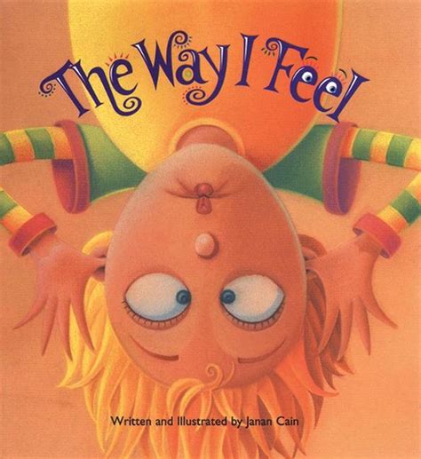 The Way I Feel Board Book by Janan Cain, Board Books, 9781884734724 ...