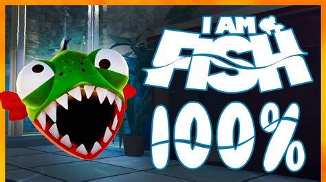 I Am Fish - 100% Walkthrough [All Achievements] - YouTube