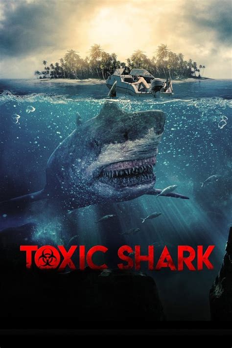 Toxic Shark (2017) — The Movie Database (TMDB)