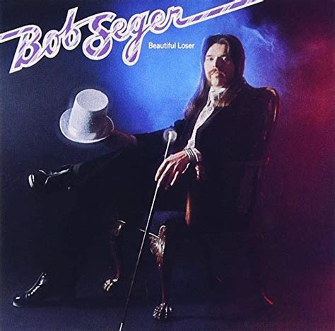 Bob Seger (born March 6, 1945), American musician, singer, songwriter ...