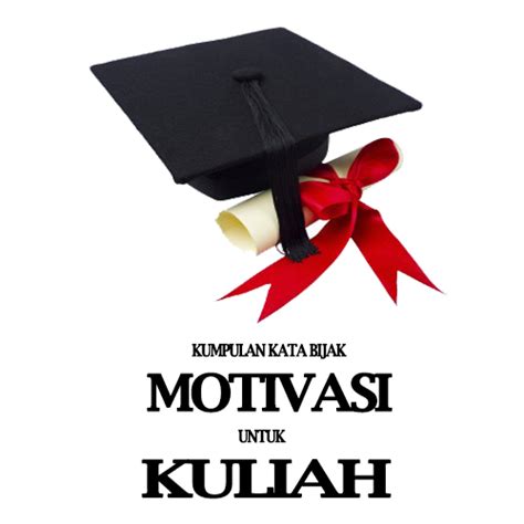 KATA BIJAK MOTIVASI KULIAH - QUOTWEB