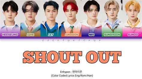 ENHYPEN "Shout Out" Lyrics [Color Coded_Han_Eng] - YouTube