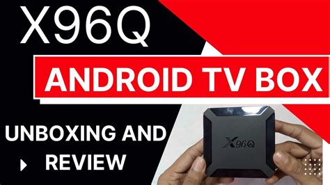 X96q Smart Tv Box Unboxing And Review || X96q Android Tv Box Review ...