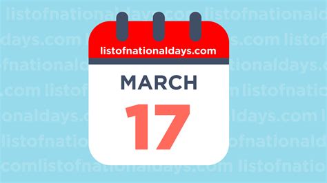 MARCH 17TH: National Holidays, Observances & Famous Birthdays