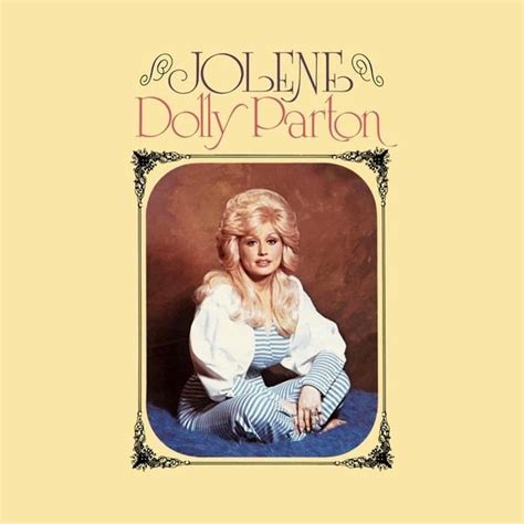 Dolly Parton - Jolene Lyrics and Tracklist | Genius