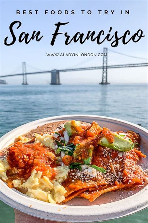 Best Food to Try in San Francisco - 9 Local San Francisco Foods to Eat ...