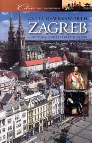 ZAGREB: A CULTURAL AND LITERARY HISTORY