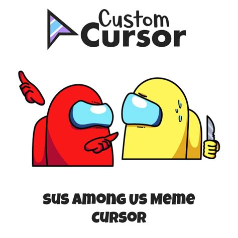 Sus Among Us Meme cursor – Custom Cursor