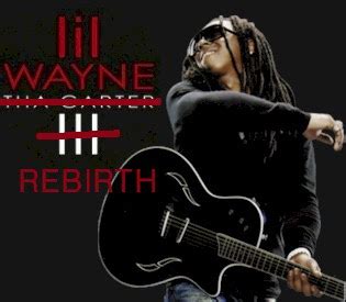 Back To Tha Future: Lil Wayne- Rebirth