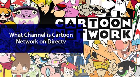 What channel is Cartoon Network on DIRECTV? 2023 Updated