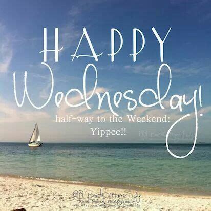 Happy Wednesday -beach | Wednesday quotes, Happy wednesday quotes, Good ...