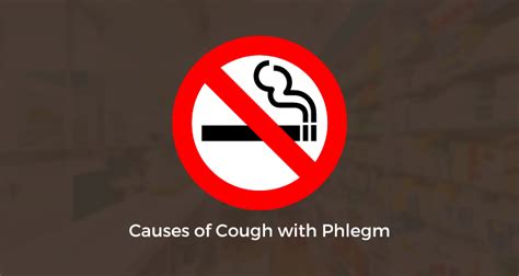 Cough With Phlegm: Symptoms, Causes, Treatments