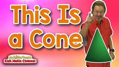 This is a Cone! | 3D Shapes Song for Kids | Jack Hartmann - YouTube