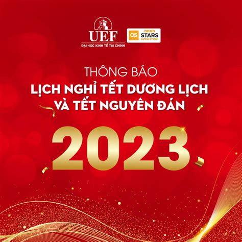 UEF thông báo lịch nghỉ Tết Dương lịch 2023 và Tết Nguyên đán