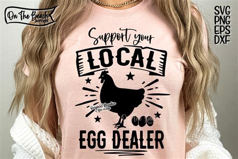 Support Your Local Egg Dealer SVG PNG Illustration par On The Beach ...