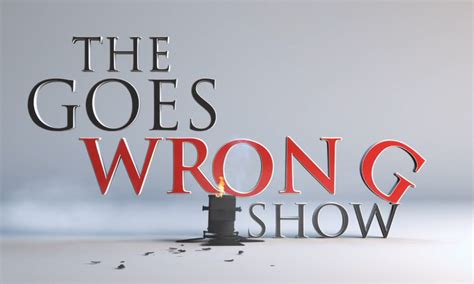 The Goes Wrong Show | Goes Wrong Extended Universe Wiki | Fandom