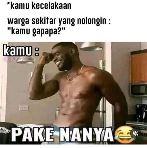 Mengenal Meme ‘Pake Nanya’, Reaksi untuk Pertanyaan-Pertanyaan dengan ...