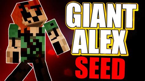 Giant Alex Minecraft Creepypasta Seed