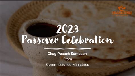 Passover/Pascal Celebration 2023 – Commissioned Ministries | Listen Radio©